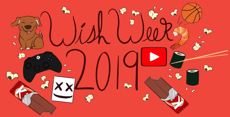 Wish Week 2019